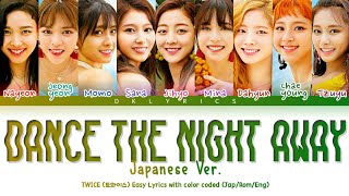 Lời Dịch Bai Hat Dance The Night Away Japanese Ver Twice