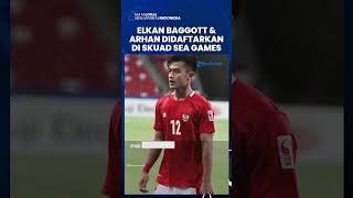 Indra Sjafri Daftarkan Elkan Baggott dan Pratama Arhan dalam Skuad SEA Games 2023 Kamboja