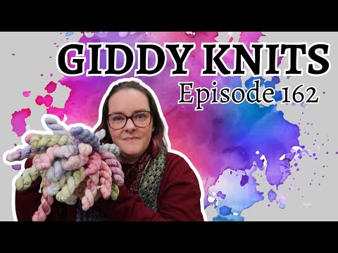 Giddy Knits 🧶 Episode 161 🧶 The First Finished Object of 2026!