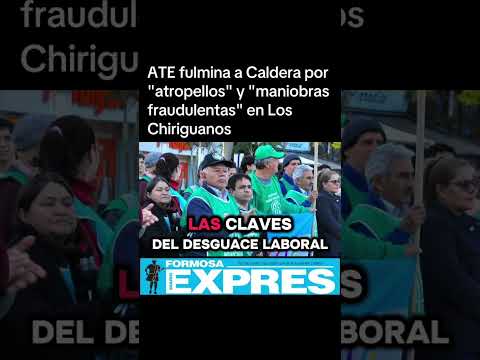 ATE fulmina a Caldera por «atropellos» y «maniobras fraudulentas» en Los Chiriguanos