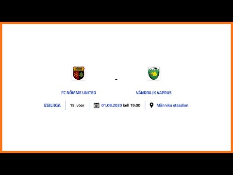 FC NÕMME UNITED - VÄNDRA JK VAPRUS ESILIIGA 15. voor