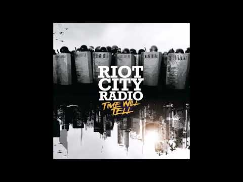 Riot City Radio - Time Will Tell (2022) FULL ALBUM
