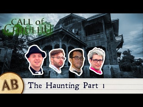 Adventure Bastards - Call of Cthulhu - The Haunting - Episode 1