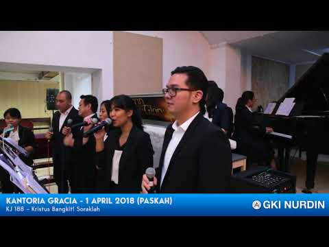Kantoria GRACIA - 1 April 2018 (Paskah), KJ 188