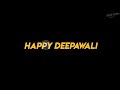 Happy Diwali Diwali Mass Whatsapp Status Happy Diwali Nanba