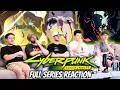 Cyberpunk Edgerunners Is A MASTERPIECE Full Series Reaction Episodes 1 10