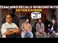 Mirg Exclusive: Makers disclose how late actor Satish Kaushik became a part of the film | Interview