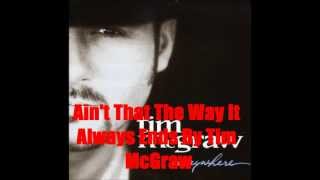 Ain&#39;t That The Way It Always Ends By Tim McGraw *Lyrics in description*