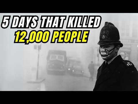 How the GREAT LONDON SMOG of 1952 Killed Thousands of People