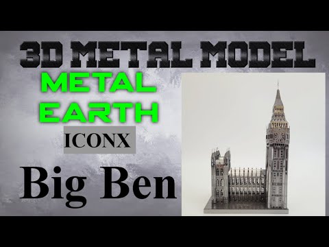 Metal Earth ICONX/Premium Series Build - Big Ben