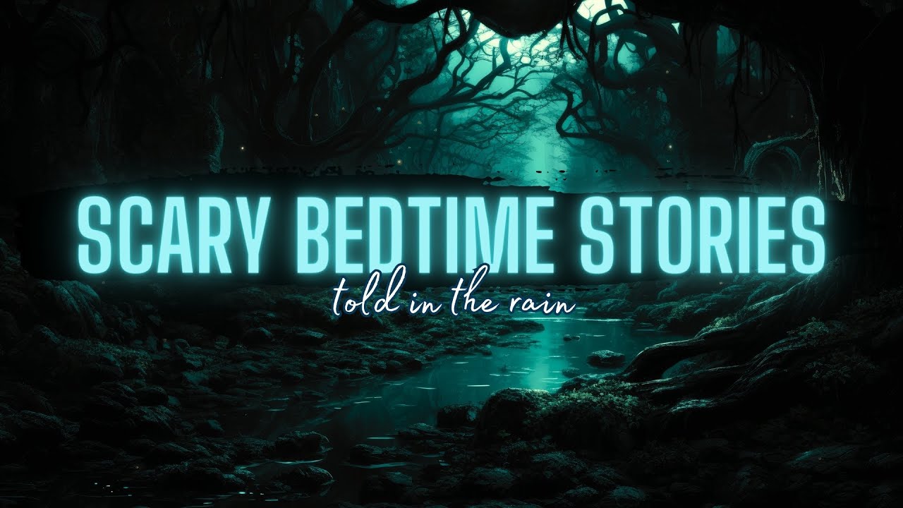 Scary Bedtime Stories COMP | No Music | #scarystories #scarystoriesintherain