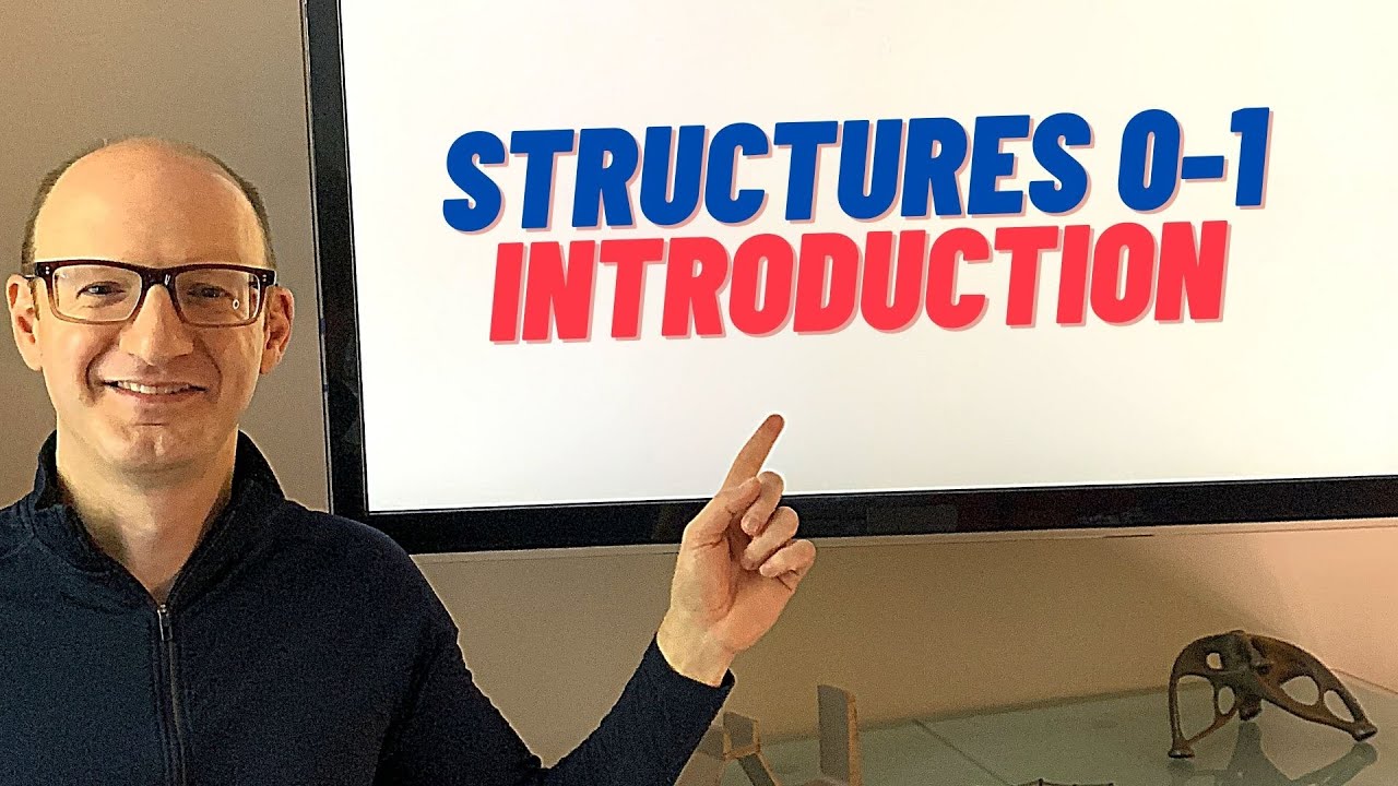 Structures 0-1 Introduction