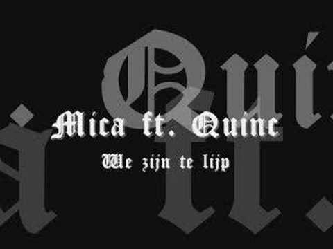 Mica ft. Quinc - We zijn te leip
