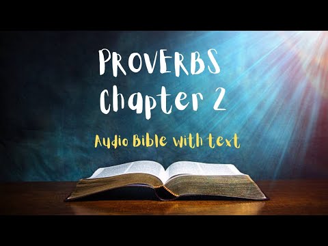 The Book of Proverbs 📖 Chapter 2: Timeless Wisdom in Audio and Text