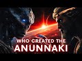 Who Created The Anunnaki Who Is The True God