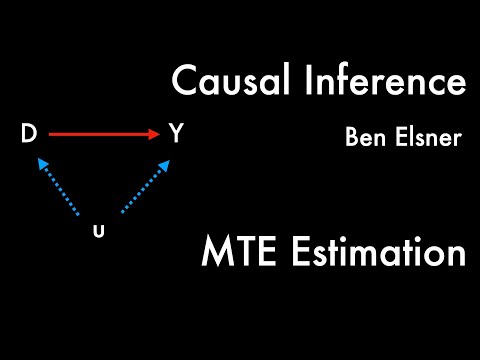 Causal Inference -- 12/23 -- Marginal Treatment Effects Estimation
