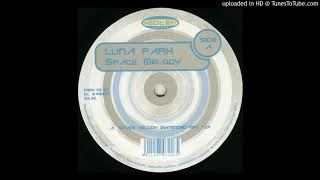 Luna Park - Space Melody (Extended Mix)