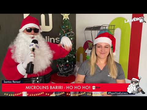 PAPAI NOEL LAIVÊRO - MICROLINS BARIRI