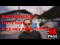 Bad Religion - Let It Burn (Demo) 1999
