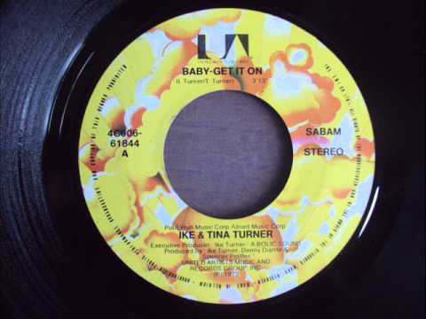 IKE & TINA TURNER "Baby Get It On"