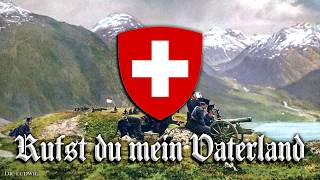 Rufst du mein Vaterland [Former anthem of Switzerland][+English translation]