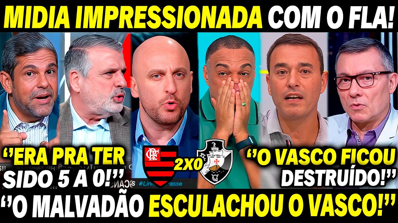 🚨😱 MÍDIA ESPORTIVA DE TODO O BRASIL RASGO ELOGIOS AO FLAMENGO! ''O MALVADÃO ESCULACHOU O VASCO!''