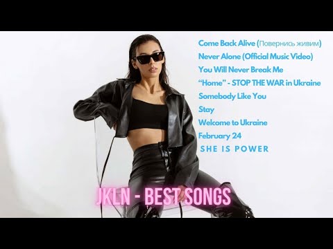 JKLN - Best Songs - Music Mix Playlist