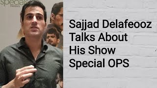 Sajjad Delafrooz Talks About His Show #SpecialOps | UrbanAsian video