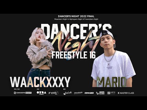 WAACKXXXY VS MARIO_round of 16_freestyler's night side_DANCER'S NIGHT 2022 FINAL