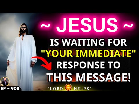 "Jesus is Waiting From So Long To Your Response on This"👆Thought and Distraction | Lord Helps Ep~908