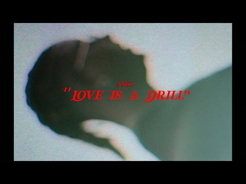 Asko - Love is a Drill [Prod. @Elevated ; Dir. @Artwave]