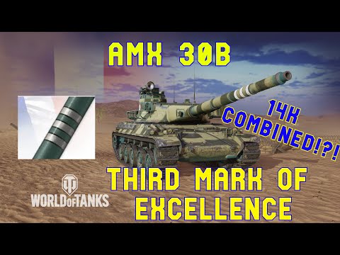 AMX 30b 14k Combined!?! Third Mark of Excellence ll World of Tanks Console Modern Armour Wot Console