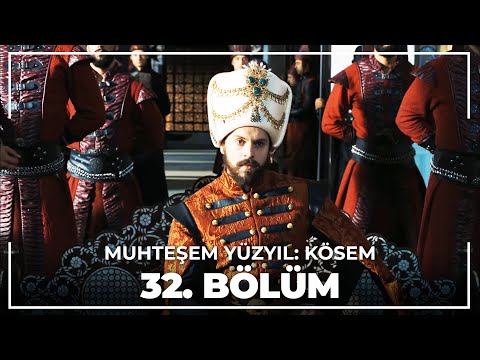 Muhteşem Yüzyıl: Kösem 32.Bölüm (HD)