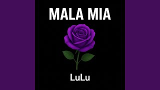 Download lagu MALA MIA mp3 Download lagu MALA MIA mp3