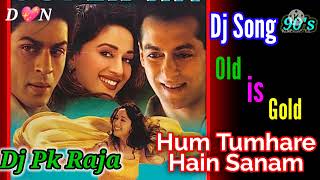 Download lagu Dj__Hum 💔Tumhare Hain Tumhare Sanam.💞(Old is 💋Gold 90's)🥀Dj Dholki Remix Hindi Love💖 Song Dj Pk Raja mp3 Download lagu Dj__Hum 💔Tumhare Hain Tumhare Sanam.💞(Old is 💋Gold 90's)🥀Dj Dholki Remix Hindi Love💖 Song Dj Pk Raja mp3