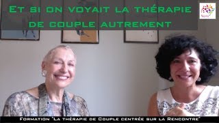 Et si on voyait la thérapie de couple autrement?