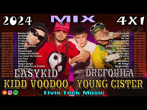 MIX 4X1 (KIDD VOODOO + EASYKID + YOUNG CISTER + DREFQUILA) 2024