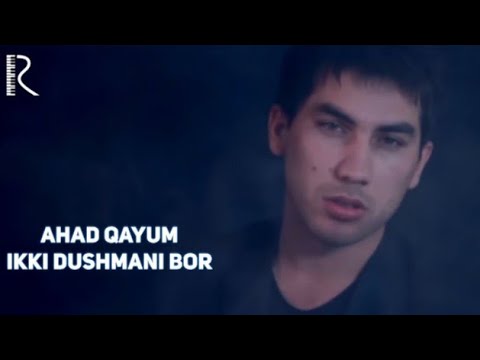 Ahad Qayum & Ozodbek Nazarbekov - Ikki dushmani bor /  Ахад Каюм - Икки душмани бор #UydaQoling