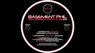 Basement Phil - Take Me Up  [Part 1]