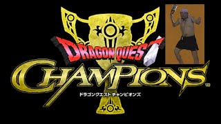 【ドラゴンクエストチャンピオンズ】約束された神ゲー【HK Ch. ヒデチャンチン】