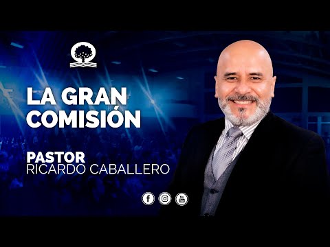 📽 "THE GREAT COMMISSION" | @elpastorcaballero | CHRISTIAN SERMONS
