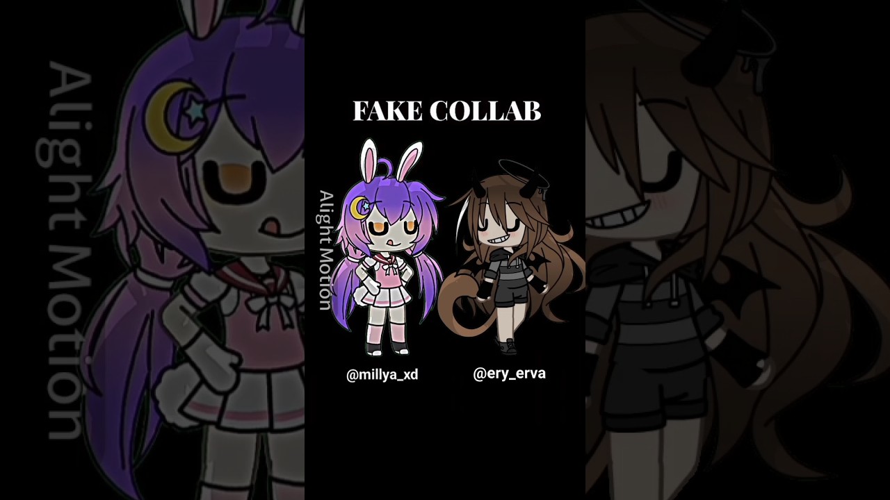 join fake Collab with @millya_xd(on tiktok) seleb cuy🗿 #gachaclub #gachalife #edit #gacha #gachaedit