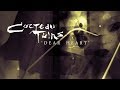 Cocteau Twins 'Dear Heart'