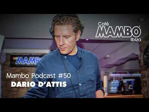 DARIO D’ATTIS | Mambo Podcast #50 