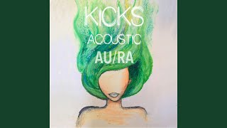 Kicks (Acoustic)