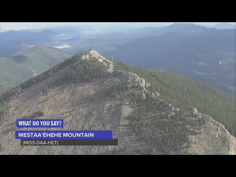What Do You Say? How to pronounce Mestaa'ėhehe, new name of mountain in Clear Creek County