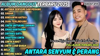 Download lagu ANTARA SENYUM DAN PERANG - SABAR || IRWAN KRISDIYANTO FT LALILA AYU || MUSIC DANGDUT TERBARU 2025 mp3 Download lagu ANTARA SENYUM DAN PERANG - SABAR || IRWAN KRISDIYANTO FT LALILA AYU || MUSIC DANGDUT TERBARU 2025 mp3