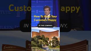 Mastering Customer Service With Steve Wynn