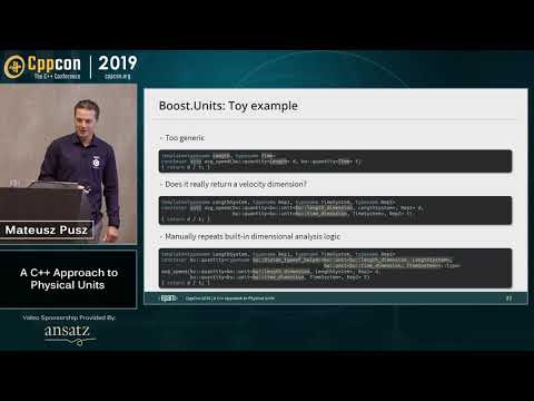 A C++ Approach to Physical Units - Mateusz Pusz - CppCon 2019