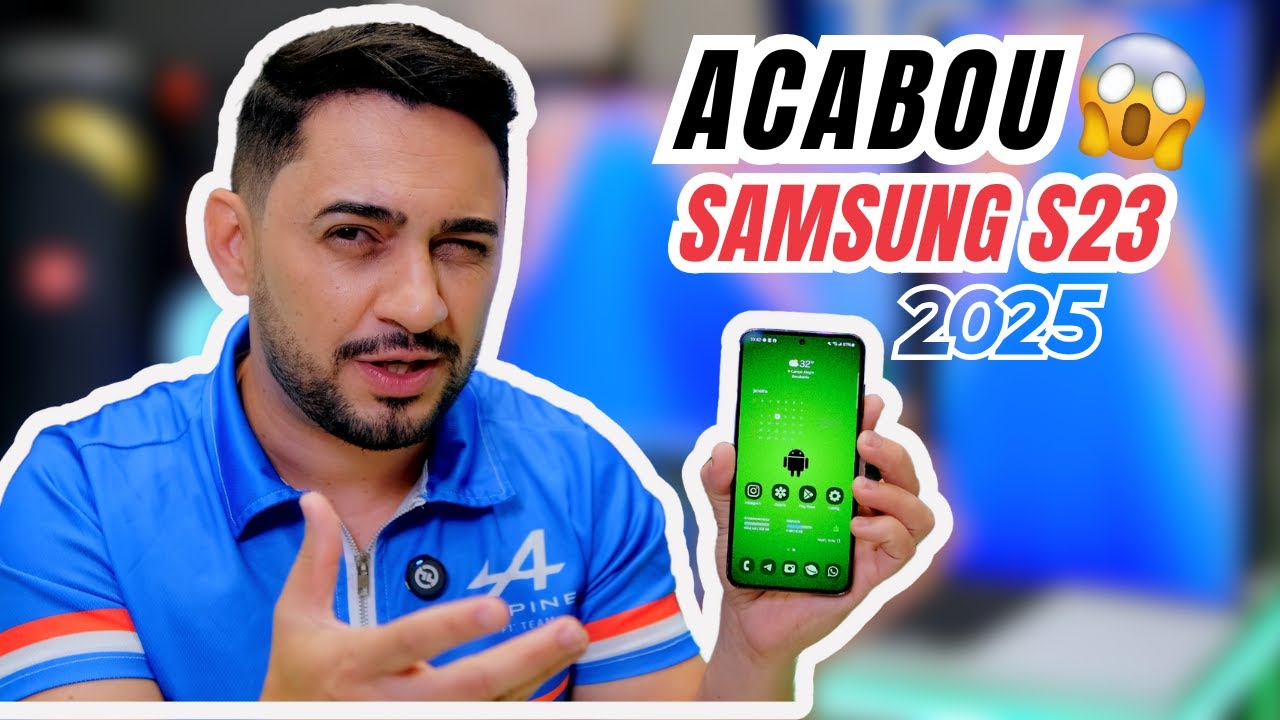 GALAXY S23 em 2025 ✨ O SONHO ACABOU? VOU TE CONTAR VERDADES